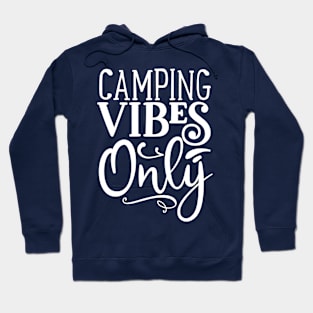 Camping Vibes Hoodie